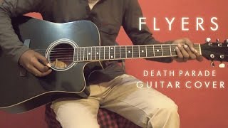 Flyers  BRADIO ブラディオ Death Parade OP Guitar Cover [upl. by Delmore462]