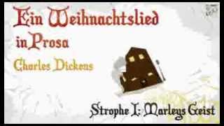 Eine Weihnachtsgeschichte 01 Charles Dickens  Hörbuch [upl. by Thibaut]