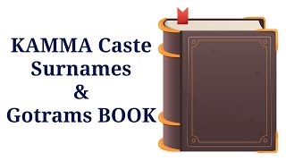 KAMMA Caste Surnames amp Gotrams BOOK [upl. by Sidran]