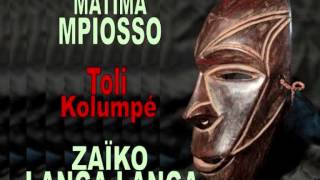 Toli ya Kolumpé MATIMA et ZAÏKO [upl. by Arral]