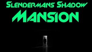 SLENDER NEW MAP MANSION HD [upl. by Lugar]