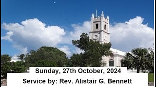 Sunday 27th October 2024 Service by Rev Alistair G Bennett [upl. by Aihseyk782]