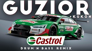 GUZIOR ft Kukon  CASTROL DRUMNBASS REMIX [upl. by Winzler]