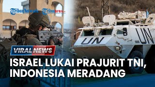 🔴 2 Prajurit TNI di UNIFIL Alami Luka Kena Rekoset Tank Israel Indonesia Desak Penyelidikan [upl. by Foah560]