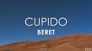 Beret  Cupido Letra [upl. by Suu303]