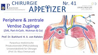 Periphere amp zentrale Venöse Zugänge ZVK PortACath Hickman amp Co CHIRURGIE APPetizer Nr41 [upl. by Ettevi]