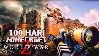 100 Hari Di Minecraft World War Z [upl. by Elimay]