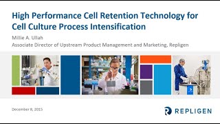 High Performance Cell Retention Technology for Cell Culture Process Intensification [upl. by Kelvin]