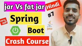 Spring Boot Series  Jar VS Fat Jar in Spring Boot  SeleniumExpress [upl. by Esinart]