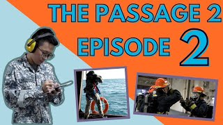 The Passage 2 A Midshipmans Journey Episode 2 [upl. by Eizeerb446]