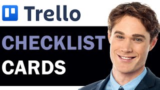 HOW TO CREATE CHECKLISTS TRELLO CARDS  QUICK SOLUTIONTUTORIAL UPDATED 2025 [upl. by Henarat807]