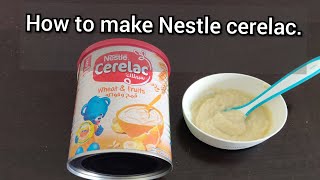 HOW TO MAKE CERELAC  NESTLE CERELAC [upl. by Rugen901]