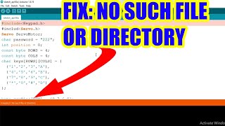 how to fix no such file or directory on arduino codeprogram [upl. by Hammock]