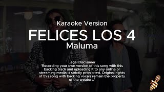 Maluma  Felices los 4 Karaoke Version [upl. by Annoet]