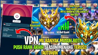 AKHIR SEASON 31 CARA PUSH RANK MUSUH GAMPANG PAKAI VPN MOBILE LEGENDS BANYAK MUSUH BOT AUTOWIN [upl. by Camilo]