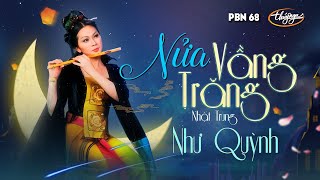 Như Quỳnh  Nửa Vầng Trăng Nhật Trung PBN 68 [upl. by Llevert]