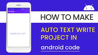 Auto Text Writer in Android Studio with Text Animation  TextWriter  TextAnimation  androidCODE [upl. by Santos]