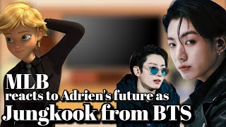 MLB reacts to Adriens future as jungkook from BTS  gacha reacts itskaashika [upl. by Ule]