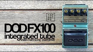 DOD FX100 Integrated Tube Even Harmonic Overderive [upl. by Amelus]