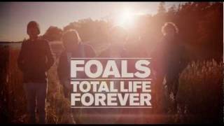 Foals Total Life Forever Deluxe iTunes LP Preview [upl. by Ettelloc329]