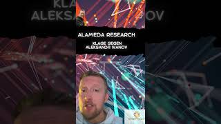 Alameda Research  Klage gegen Aleksandr Ivanov ftx [upl. by Oslec]