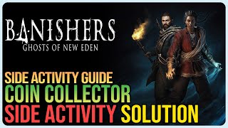 Coin Collector Banishers Ghosts of New Eden [upl. by Vachill]