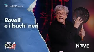 Crozza è il Fisico Carlo Rovelli e ci spiega la differenza tra i buchi neri e i buchi bianchi 🤣🤣🤣 [upl. by Asselim]