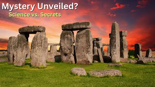 The Secrets Behind Stonehenge Mystery or Science [upl. by Alithia509]