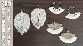 DIY COMO HACER 3 PENDIENTES PARA ESTE VERANO  TENDENCIA PRIMAVERA VERANO 2020 [upl. by Atsillac]