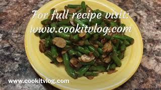 Smokey Green Bean Almondine recipe [upl. by Elvah16]