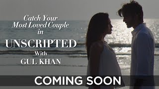 UNSCRIPTED WITH GUL KHAN  BARUN SOBTI  SURBHI JYOTI  UNIT 7 [upl. by Ennovyhs]