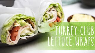 Turkey Club Lettuce Wraps [upl. by Sims]