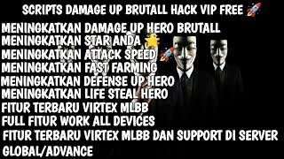 SCRIPT DAMAGE UP BRUTALL VIP HACK MLBB S34 AUTO WINSTREAK GO TO MYTIC EASY ENEMY BOT RW BY BANG X 🚀 [upl. by Noryd]