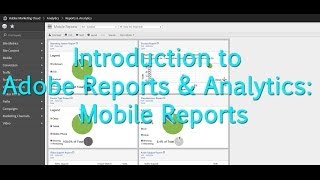 Tutorial Adobe Analytics  Mobile Reports [upl. by Ruddie]