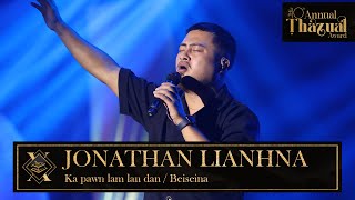 JONATHAN LIANHNA  KA PAWN LAM LAN DAN  BEISEINA [upl. by Jude]