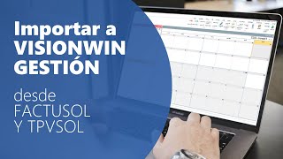 Cómo importar datos de Factusol y Tpvsol a Visionwin [upl. by Rachele722]