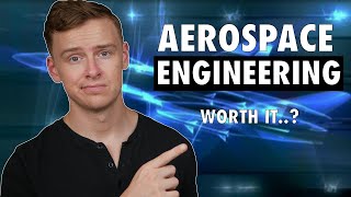 Is an Aerospace Engineering Degree Worth It [upl. by Ahtel]