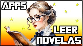 MEJORES APLICACIONES PARA LEER NOVELAS 2024  APPS PARA LEER NOVELAS LIGERAS [upl. by Howarth]