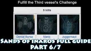 Sands of Inaros Full Guide 67  Fulfill the third vessels challenge  Manic fast clear [upl. by Ardnauq672]