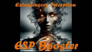 Extrasensory Perception Extrasensory Awareness Sixth Sense Esoteric Cognitive Functions Booster [upl. by Atcele]