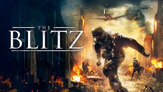 The Blitz  Free War Drama Movie [upl. by Latrice330]