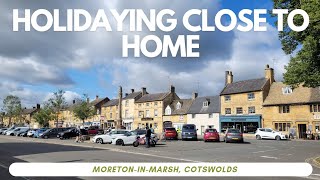 MORETONINMARSH  Cotswolds  Holidaying Near Home  how far do you need to go [upl. by Illil]