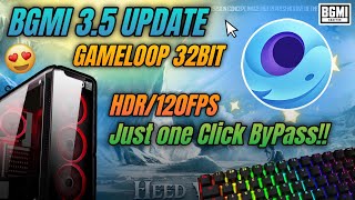 How to run BGMI 35 on PC with Emulator  GameLoop 32bit Bypass  HDR 120 FPS  Latest Update [upl. by Bertha830]