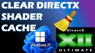 How to Clear quotDirectX Shader Cachequot In Windows 11 [upl. by Jena]