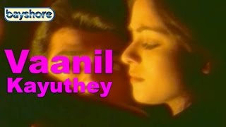 Vaali  Vaanil Kayuthey  Bayshore [upl. by Anilys788]