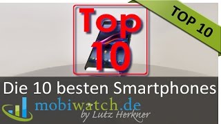 Smartphone Top 10 Die zehn besten Mobiltelefone [upl. by Myrtia]