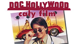 Doktor Hollywood 1991 Komedia Cały Film Lektor PL Full HD [upl. by Blatt576]