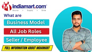 Indiamart Kya Hai  Indiamart Business Model  Indiamart jobs  indiamart Company details indiamart [upl. by Tibbitts912]