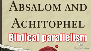 Absalom and Achitophel Allegorical satireBiblical parallelism in Absalom and Achitophel [upl. by Lenroc509]