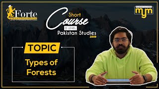 Types of Forests  Olevel Pakistan Studies  205902  Muhammad Yousuf Memon [upl. by Anavoj]